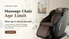 OSIM UK - Massage Chair Age Limit